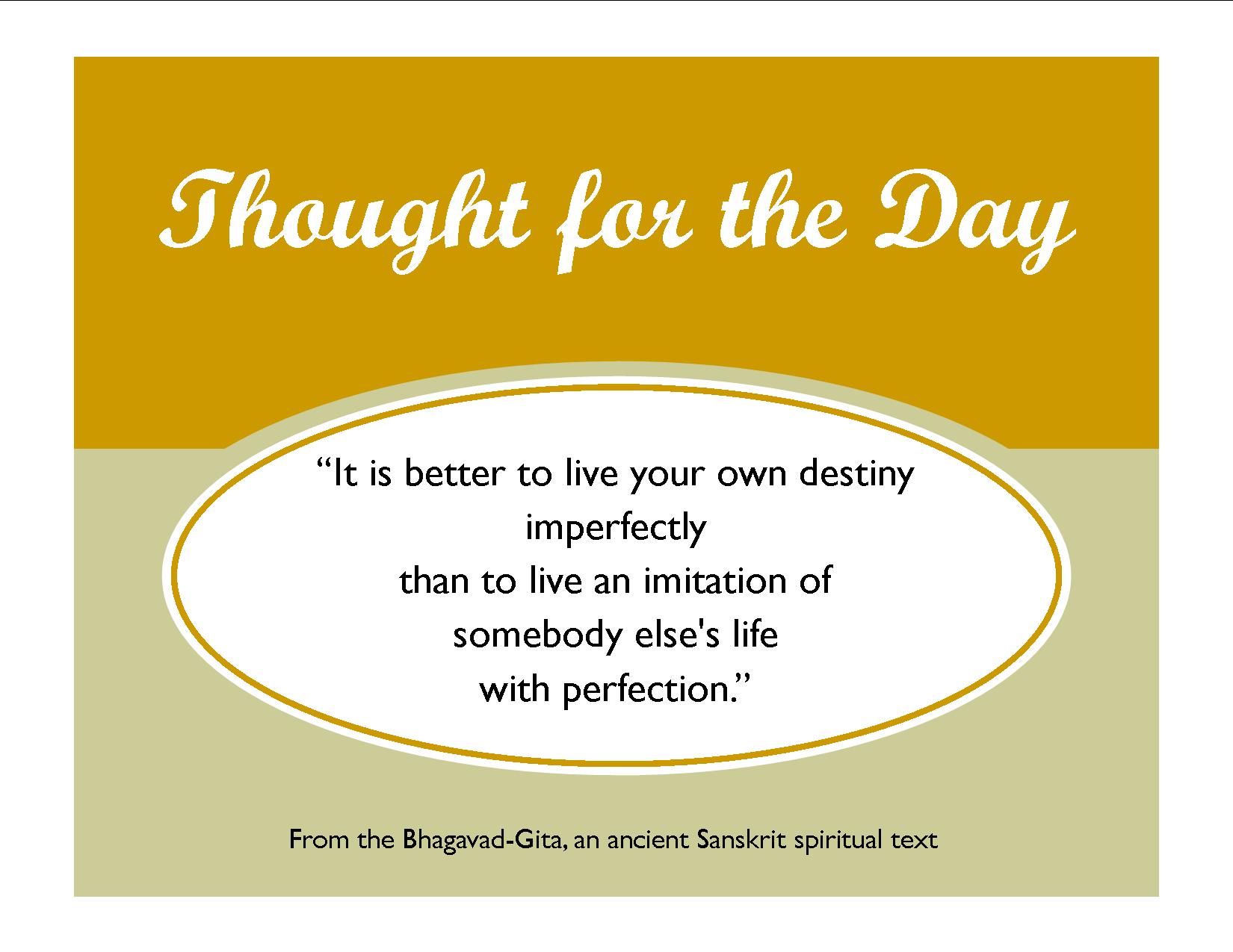 Sanskrit Quote It is better to live your own destiny