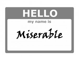 Hello my name is Miserable
