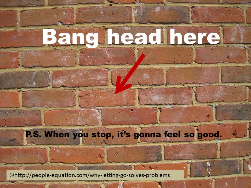 Bang head on brick wall