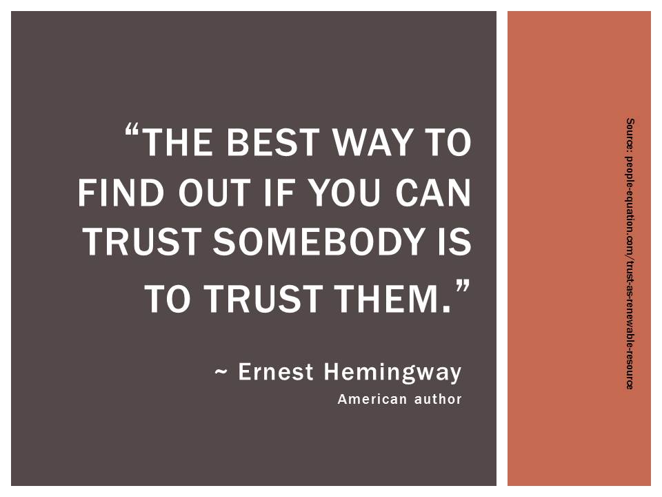 Trust Quote_Hemingway