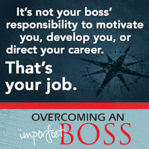 Imperfect Boss_you are in charge of your career