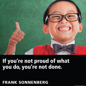Frank Sonnenberg quote proud of what you've done