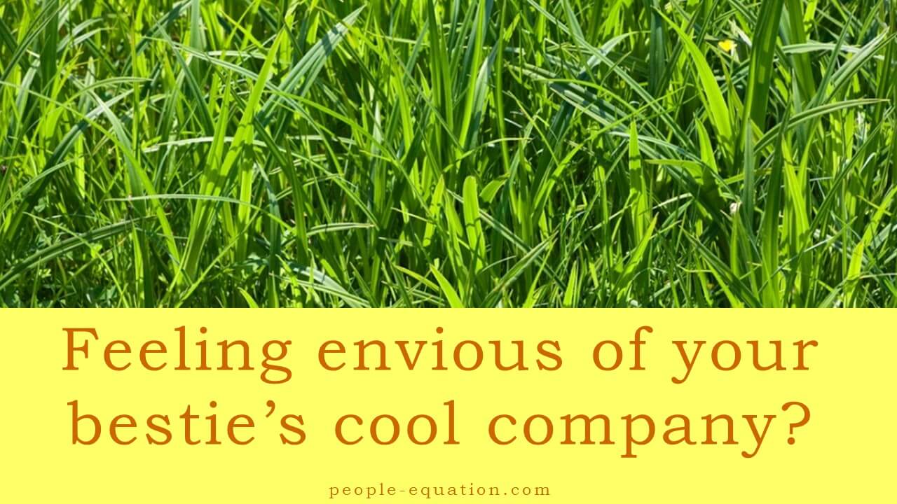 Feeling Envious Grass Is Greener — The People Equation